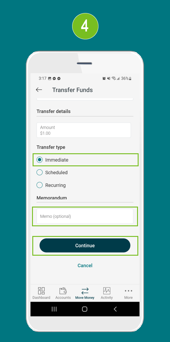 Screenshot of the ‘Transfer Funds’ screen in a mobile banking app, with the following elements highlighted: ‘Immediate’  for Transfer type, ‘Memo (optional)’ field, and ‘Continue’ button.