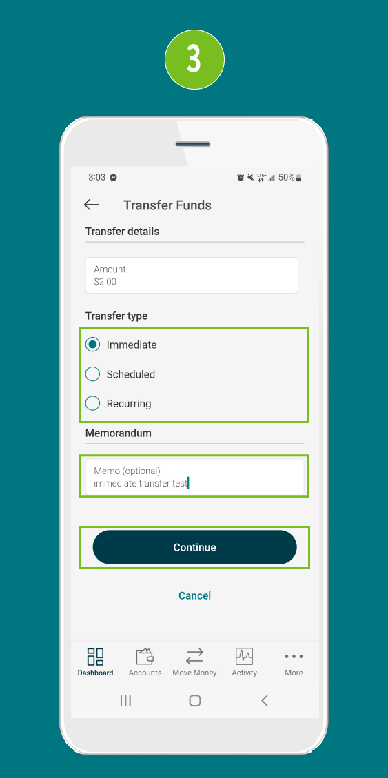 Screenshot of the ‘Transfer Funds’ screen in a mobile banking app, with the following elements highlighted: ‘Transfer Type’ set to ‘Immediate’ with options for ‘Scheduled’ and ‘Recurring,’ the optional ‘Memo’ field, and the ‘Continue’ button.